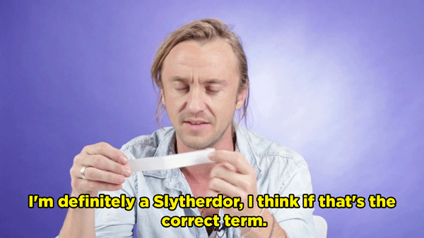 TF: I'm definitely a Slytherdor, I think if that's the correct term. Also, I don't think I'm actually Gryffindor. I tried to lie to the sorting hat by overly going with Slytherin answers — particularly dark — and I think it knew. So yes, my true house is yet to be decided.