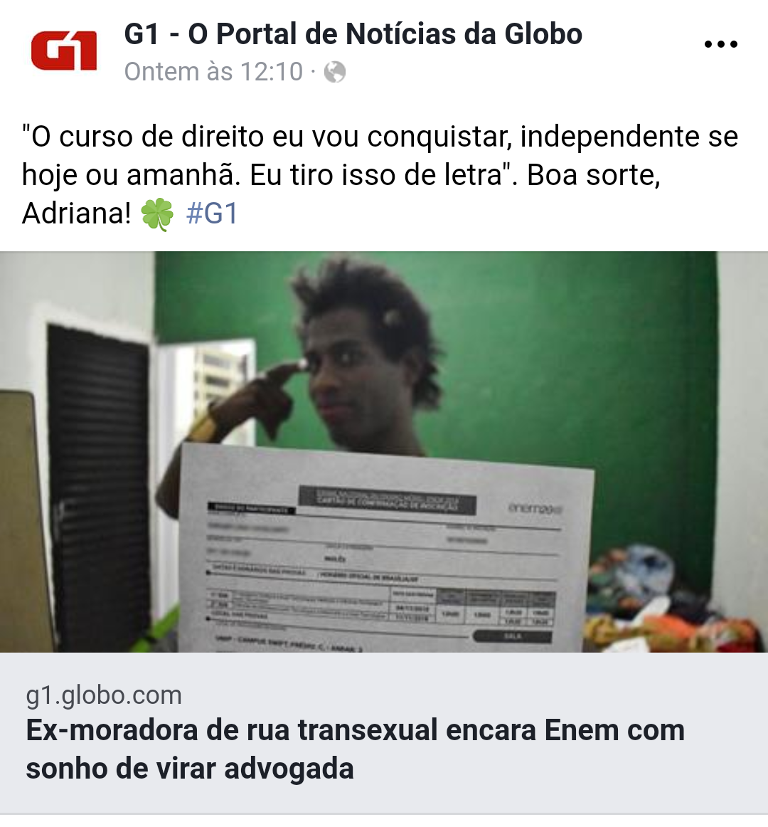Na matéria do G1, ela conta como após 17 anos morando na rua, iria fazer a prova pela primeira vez e segue em seu sonho de se tornar advogada após receber apoio de muita gente que se sensibilizou com a sua trajetória.