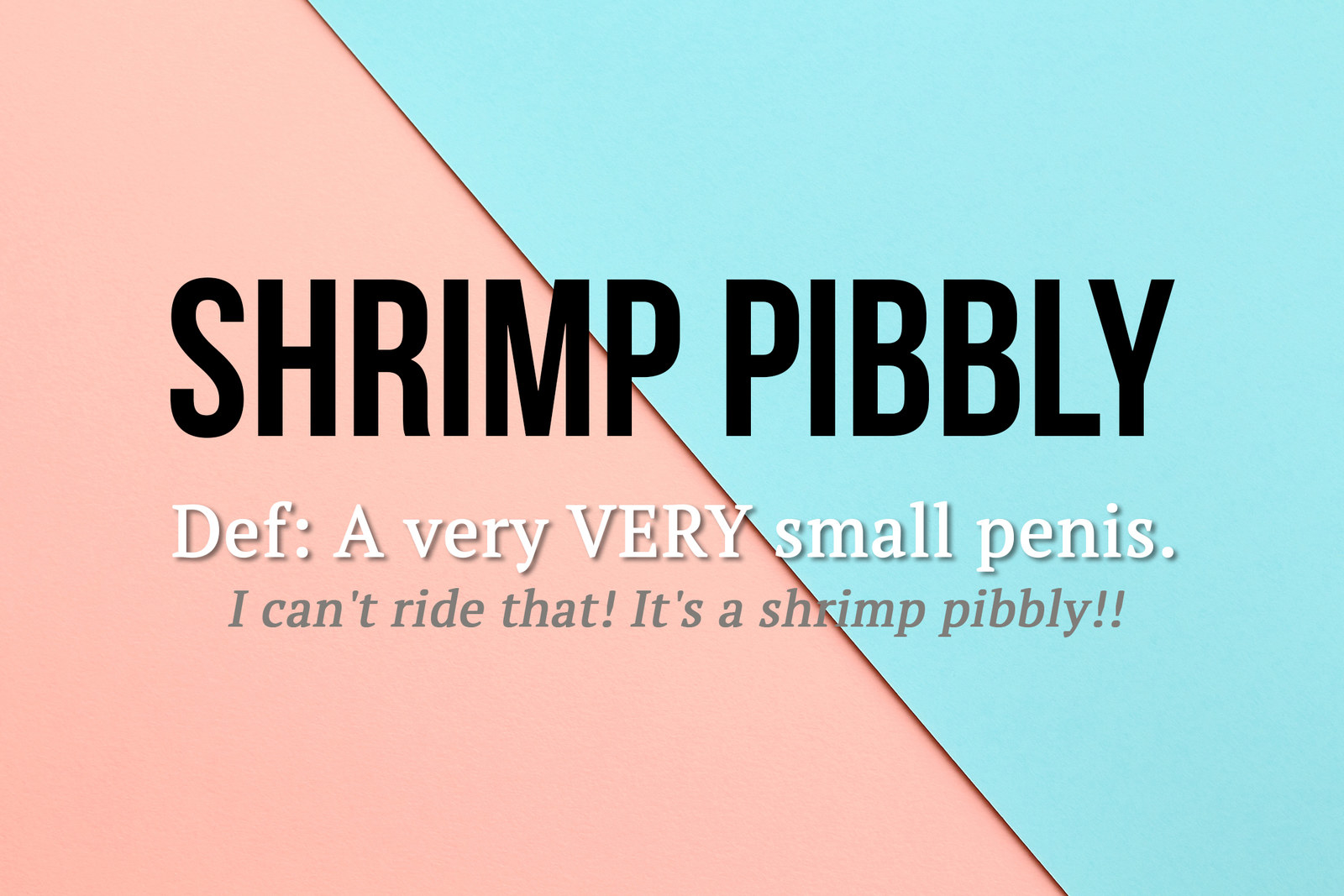 Urban Dictionary Definitions So Ridiculous, They Deserve To Be Fancy Posters
