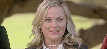 gif of Leslie Knope saying &quot;I&#x27;m ready&quot;