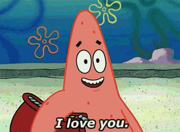 Patrick Star from &quot;SpongeBob&quot; saying &quot;I love you&quot;