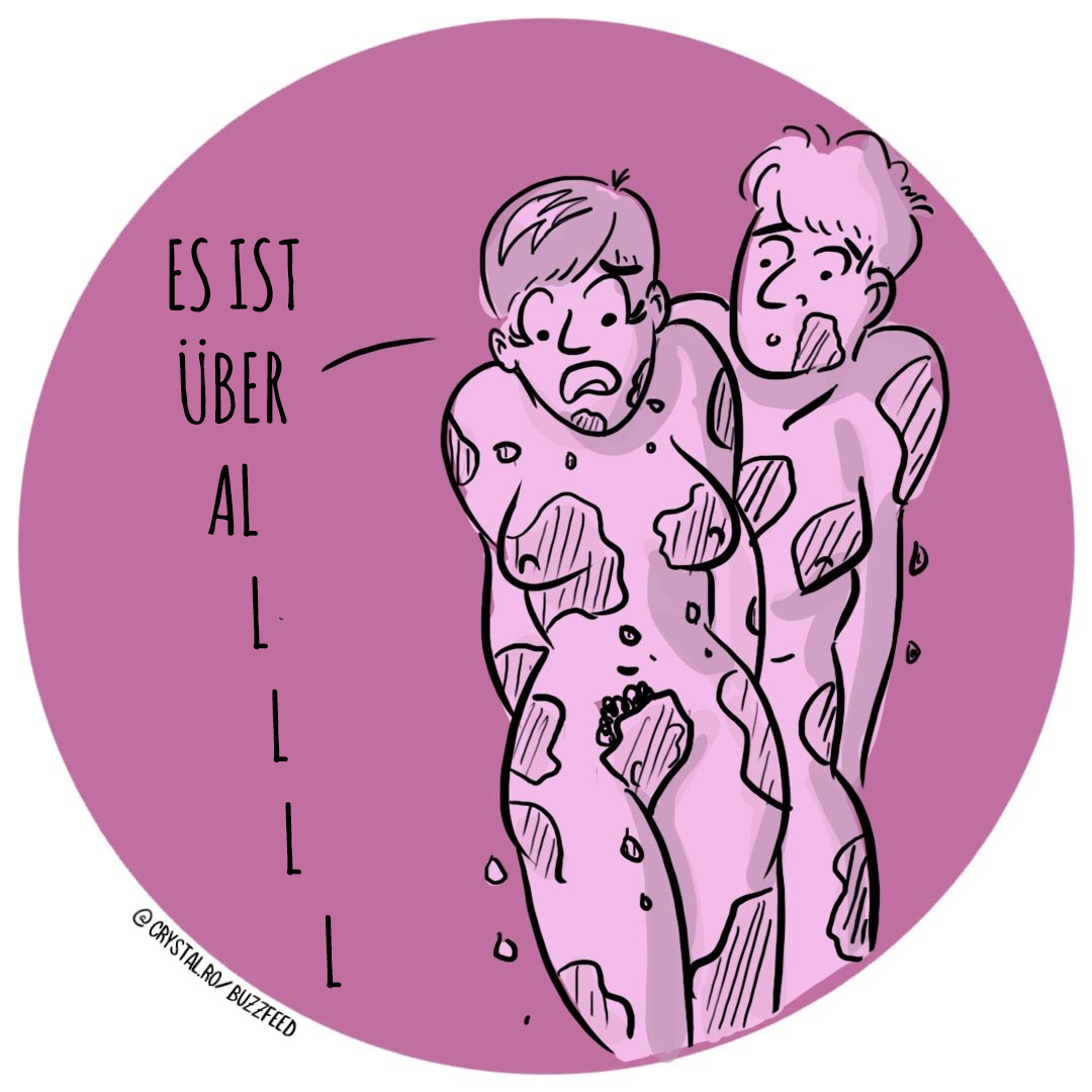 In der Hitze des Augenblicks würden Sam und Molly sich nie im Leben die Zeit nehmen, sich den ganzen verdammten Ton vollständig von den Händen abzuwaschen. Dann wird der feuchte Ton natürlich überallhin gelangen. Ü-BER-ALL-HIN – auf die Hintern, in die Hintern, auf den Schwanz, auf die Vulva, in den Mund ... ihr versteht schon. Der trocknende Ton würde die Penetration unmöglich machen, weshalb sie sich mit Oralsex begnügen müssten, was in Ordnung ist. Das Zeug würde ihnen außerdem wahrscheinlich ein paar Schamhaare ausreißen. Am nächsten Tag würden sie den Ton in der ganzen Wohnung verteilt finden und sich denken: „Warum zur Hölle haben wir das gemacht?!“