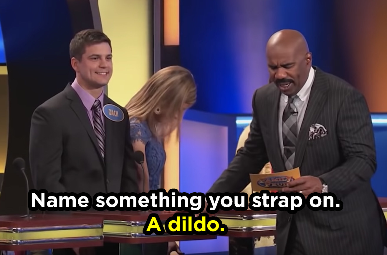 Steve: Name something you strap on; answer: A dildo