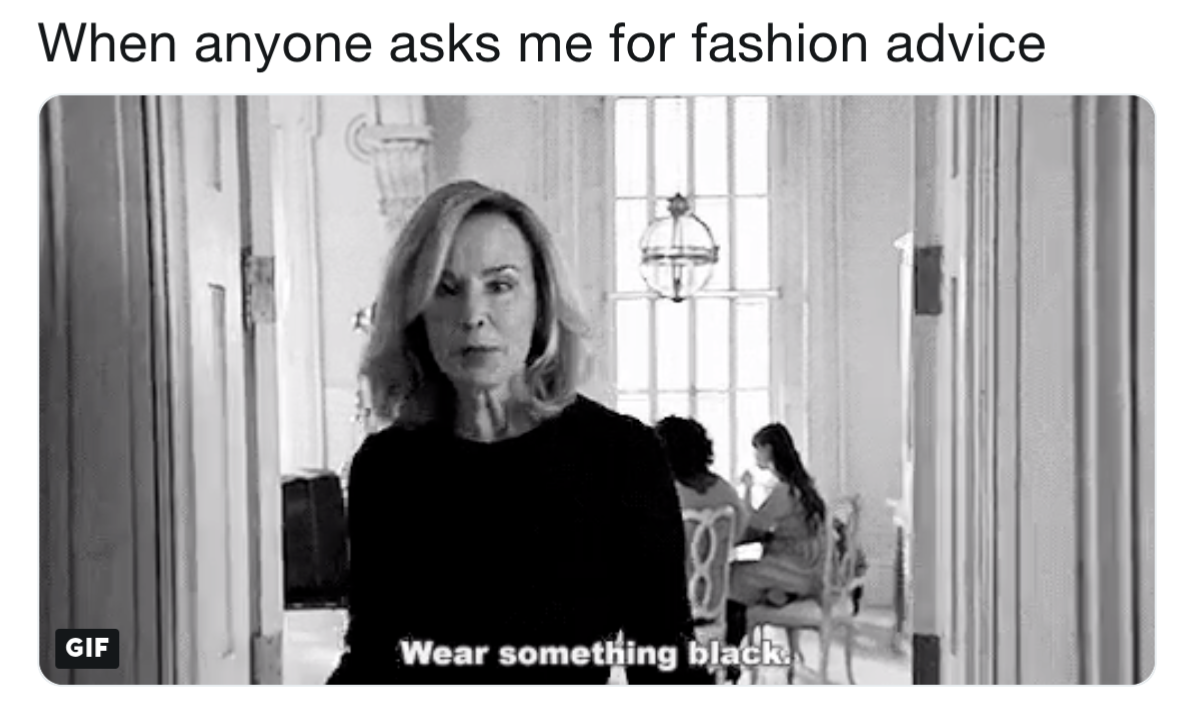 17 Memes You'll Laugh At If You Only Wear Black Clothing