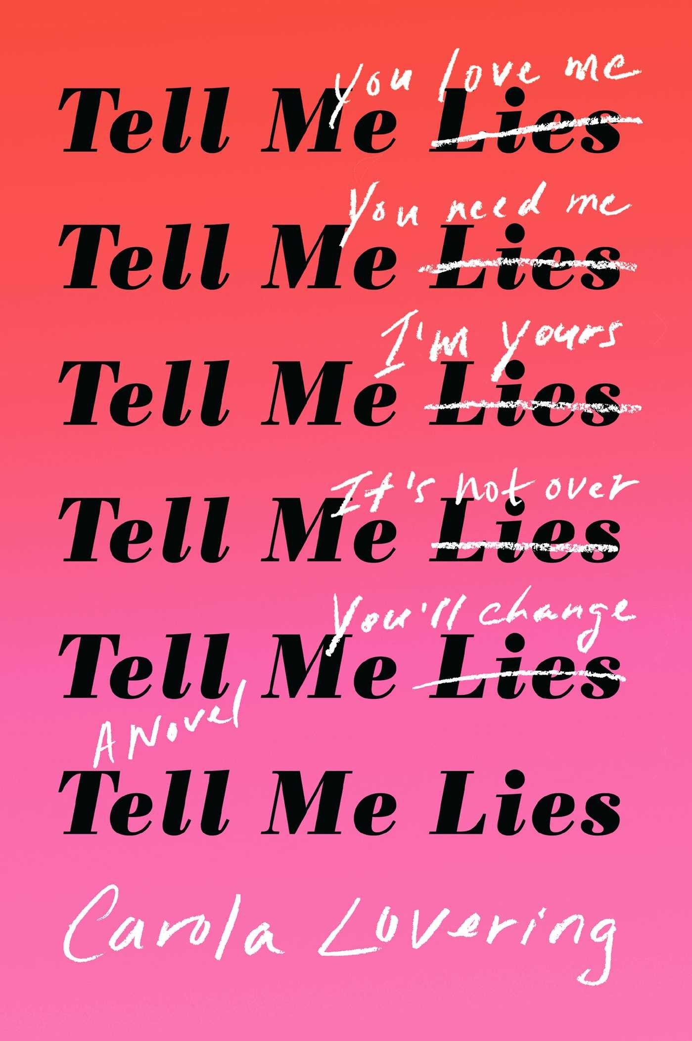 Tell me lies. Tell me Lies book. Tell me Lies 2022. Tell a Lie.