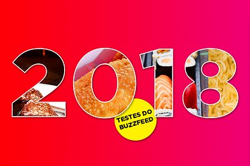 Os 25 melhores testes de comida do BuzzFeed de 2018