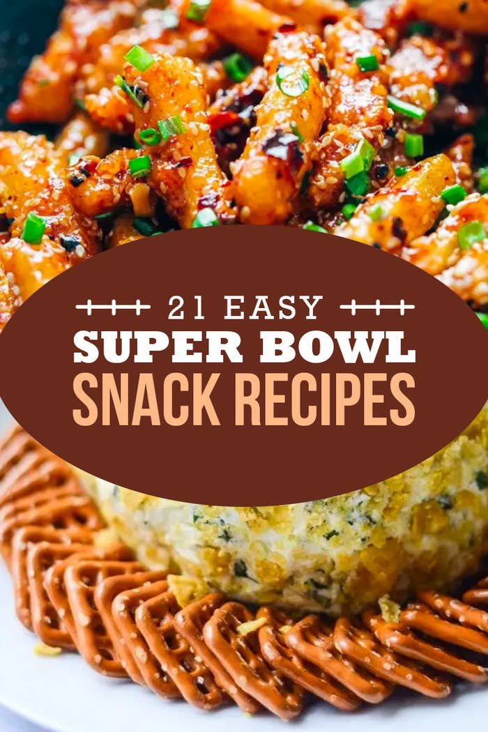 21 Quick Super Bowl Snack And Dip Recipes
