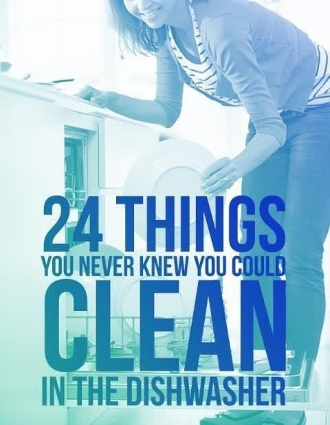 Graphic titled &quot;24 things you never knew you could clean in the dishwasher&quot;