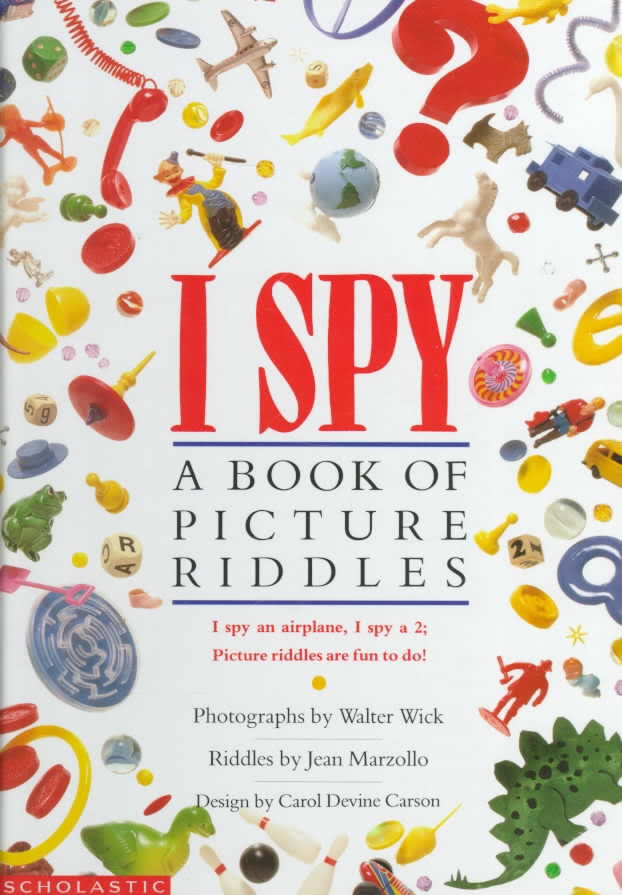 &quot;I Spy: A Book of Picture Riddles&quot;
