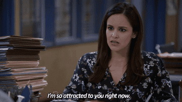 A gif of Amy from the show Brooklyn 99 saying, &quot;I&#x27;m so attracted to you right now.&quot;