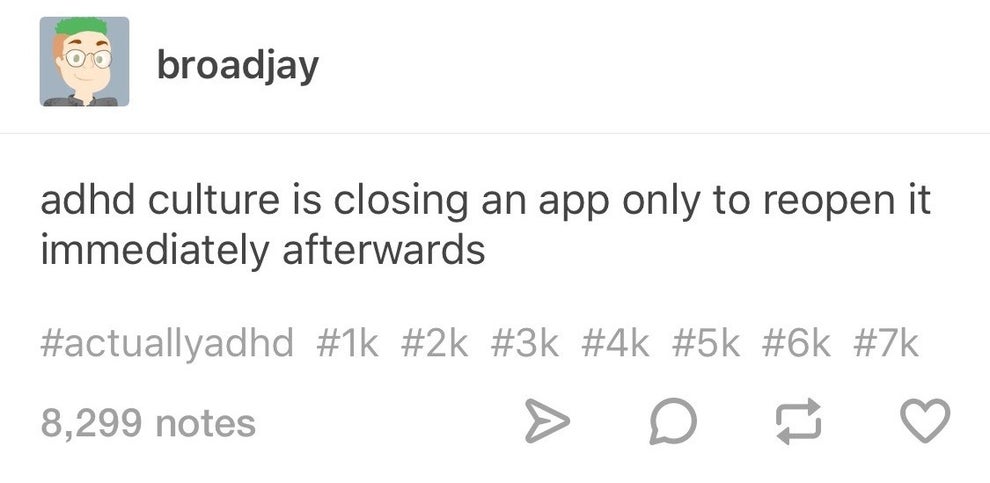23 ADHD Tumblr Posts That Are A Little Too Relatable