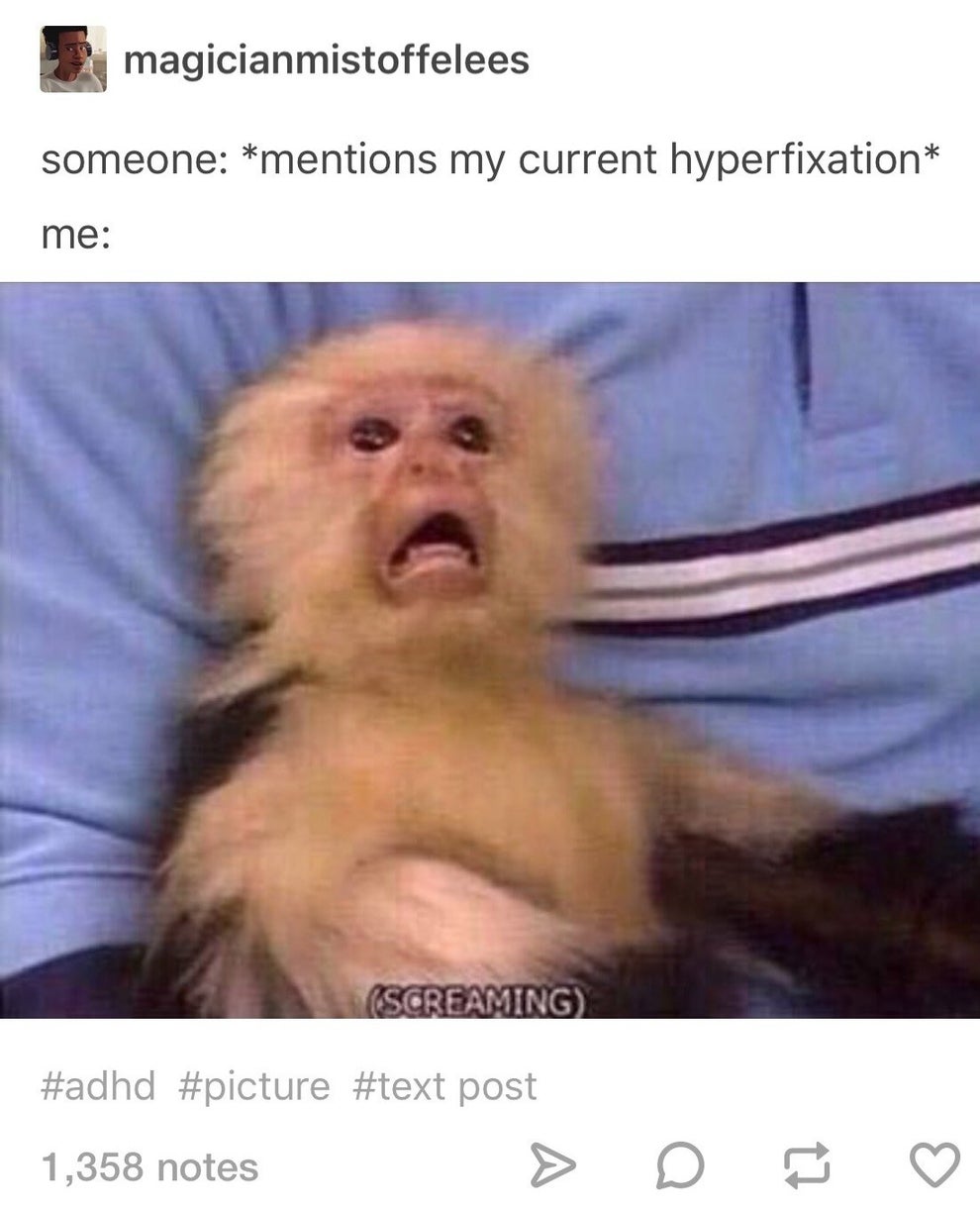 23 ADHD Tumblr Posts That Are A Little Too Relatable