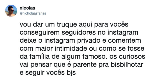 A ideia é simplesmente genial.