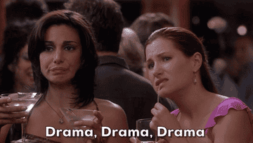 A character in how to lose a guy in ten days saying &quot;drama, drama, drama&quot;