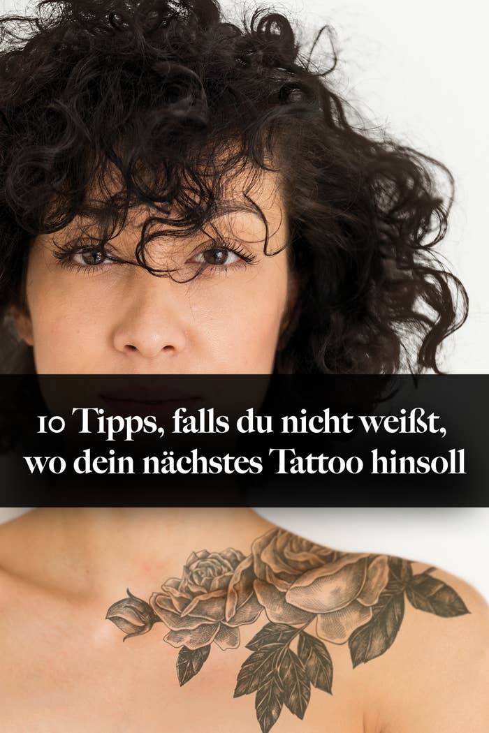 10 Tipps Falls Du Nicht Weisst Wo Dein Nachstes Tattoo Hin Soll