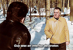 A gif from the show The Sopranos that says, &quot;Guy was an interior decorator.&quot;