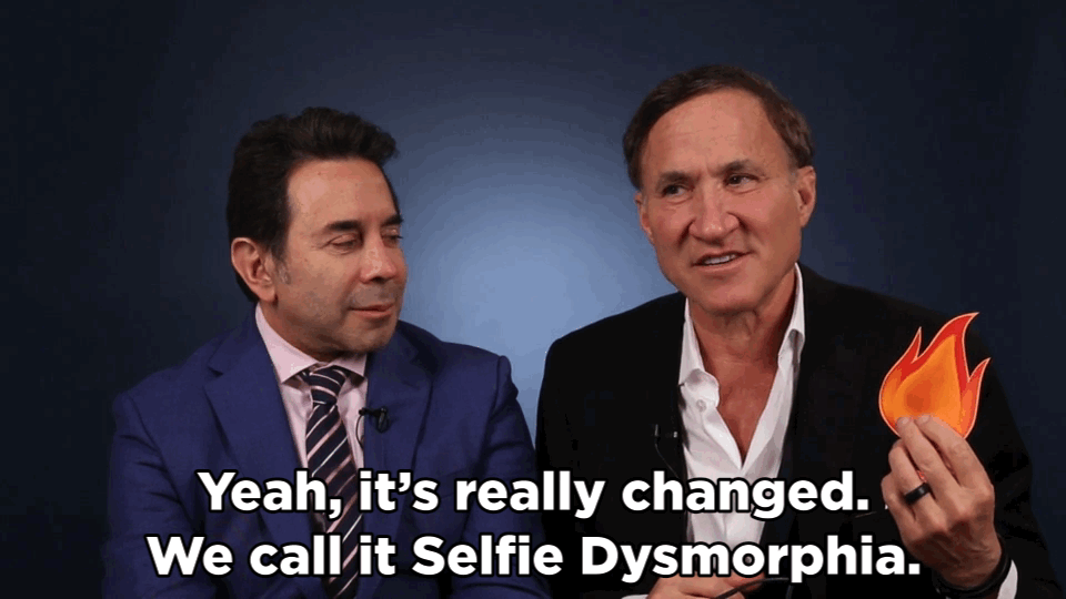 TD: Yeah, it's really changed. We call it Selfie Dysmorphia, where patients are trying to look like an idealized version of themselves, not the way they actually look. They bring their selfie photos in and they say, "I wanna look like this." Well, that's a filter and last time I checked, a scalpel is not a filter. So, use the filter, don't use the scalpel.