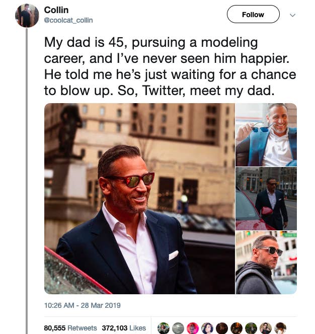 It reads: "My dad is 45, pursuing a modeling career, and I’ve never seen him happier. He told me he’s just waiting for a chance to blow up. So, Twitter, meet my dad."