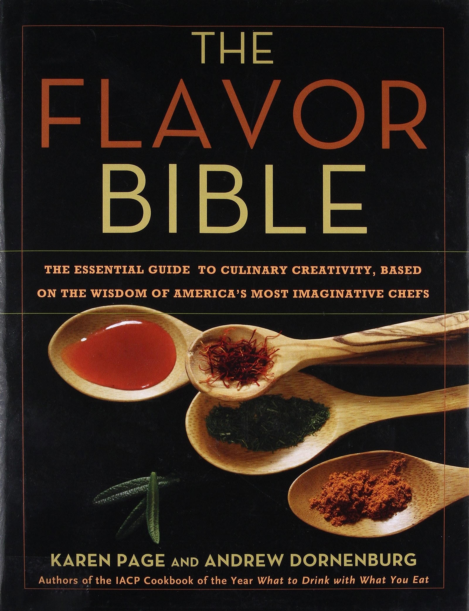 The cover of the book with text &quot;the essential guide to culinary creativity, based on the wisdom of America&#x27;s most imaginative chefs&quot;
