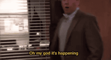 The Office GIF with Michael Scott saying &quot;Oh my god it&#x27;s happening&quot;