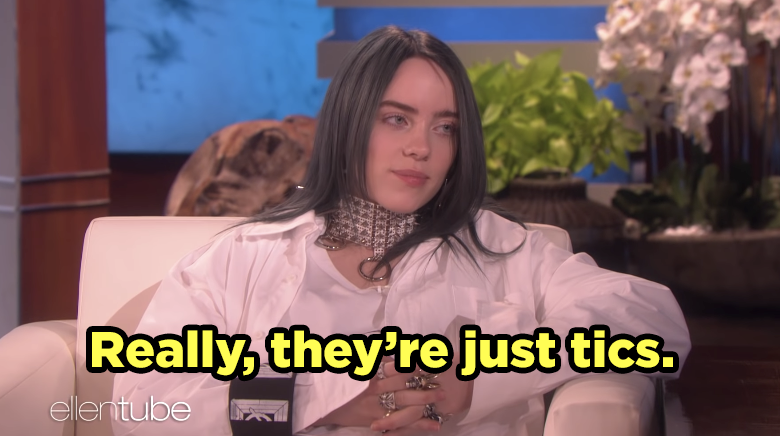 Billie Eilish Got Candid With Ellen About Living With Tourette's Syndrome