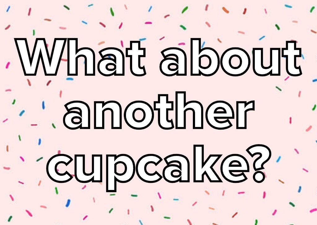 Quiz Eat Cupcakes And We'll Guess Your Age And Height