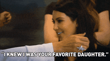 Gif of Kim Kardashian from &quot;Keeping Up With The Kardashians&quot; hugging Kris Jenner and saying, &quot;I knew I was your favorite daughter&quot;