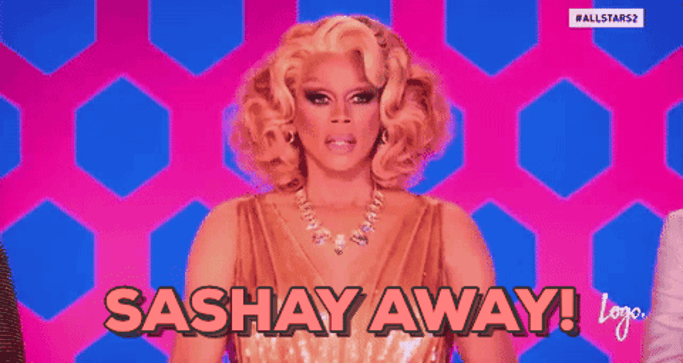 person dramatically saying &quot;sashay away&quot;
