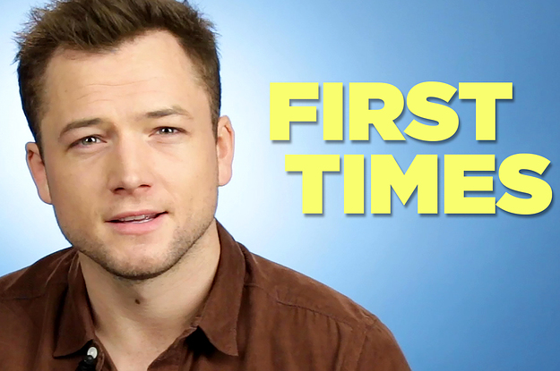 Taron Egerton Told Us All About His First Times And I'm In Love Even More