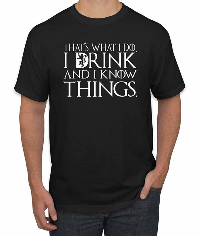 Promising review: "I bought this shirt for my husband as a Christmas gift. He loves it! He's worn it every weekend since getting it. It fits great and even washed and dried well. I usually hang up these sorts of shirts to dry, but it accidentally made it into the dryer last weekend and still came out looking good. It didn't shrink or wrinkle and all the lettering still looks perfect. I'd highly recommend this shirt for anyone who loves Game of Thrones!" —Kindle CustomerGet it from Amazon for $8.98+ (available in sizes S-5X and in 35 colors).