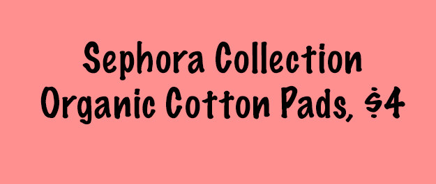 Organic Cotton Pads - SEPHORA COLLECTION