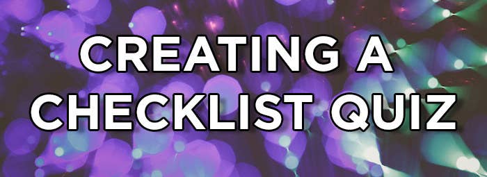 creating a checklist quiz