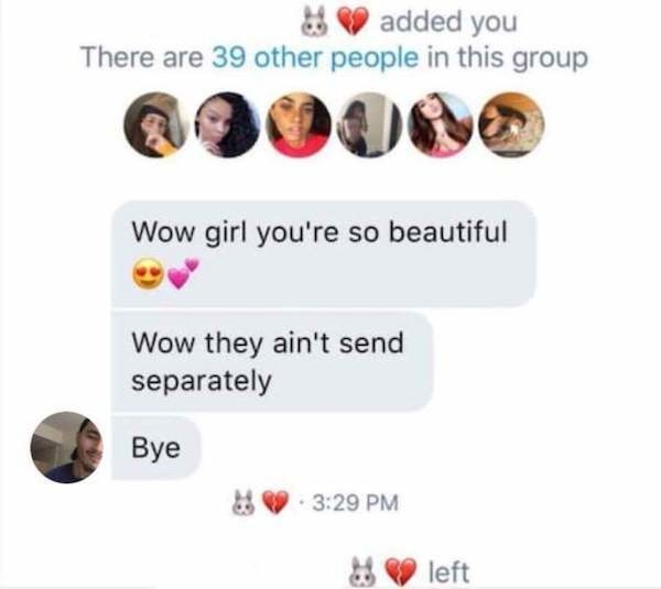 Someone private messages &quot;you&#x27;re so beautiful&quot; to 40 girls at once