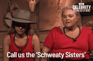 GIF of two women saying &quot;Call us the Schweaty sisters