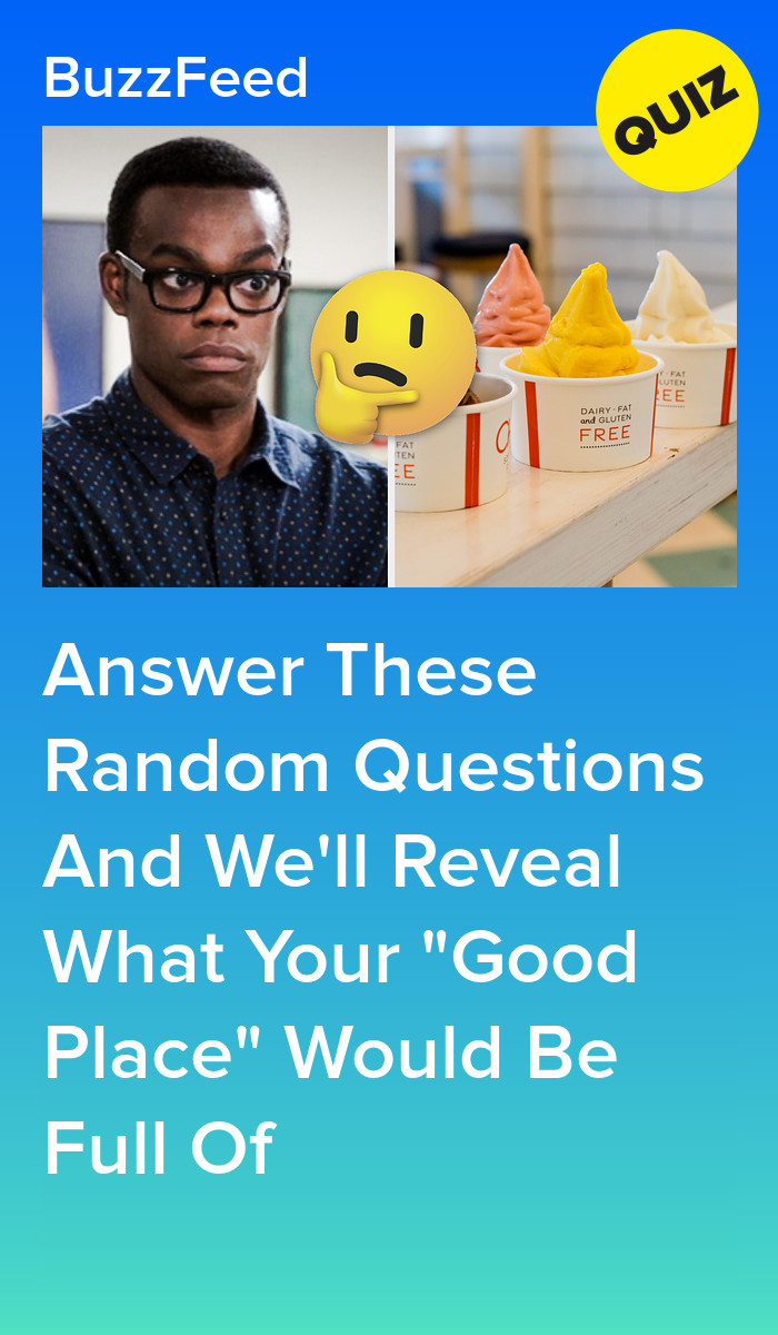 Answer These Random Questions And We'll Reveal What Your