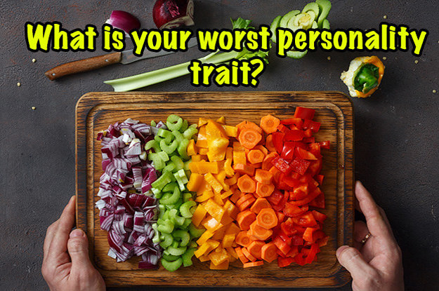 We Know Your Worst Personality Trait Based On The Things You Pick