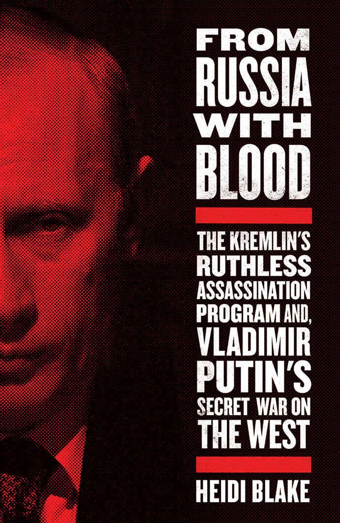 From Russia With Blood: 14 Suspected Hits On British Soil That The  Government Ignored