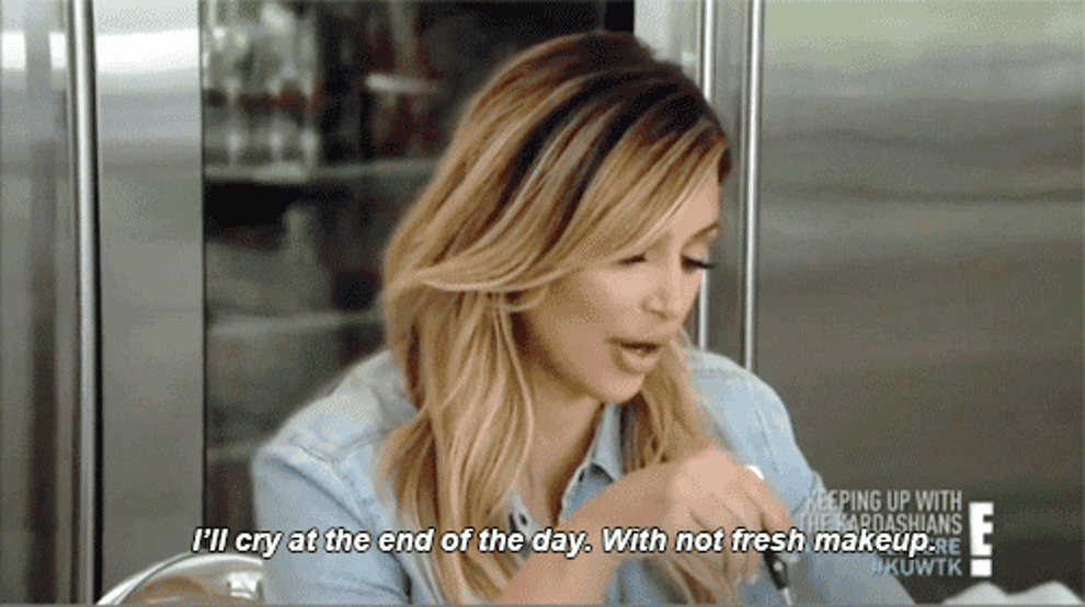 Gif of Kim Kardashian saying &quot;I&#x27;ll cry at the end of the day with not fresh makeup&quot;