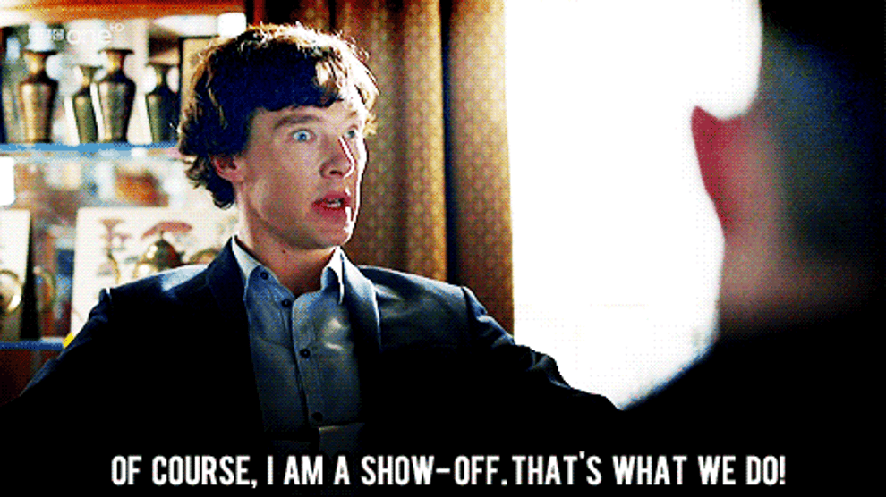 Gif of Benedict Cumberbatch as Sherlock Holmes  saying &quot;of course I am a show-off, that&#x27;s what we do&quot;