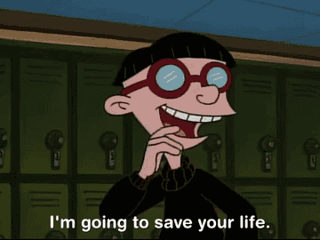 Character from Hey Arnold saying &quot;I&#x27;m going to save your life&quot; 