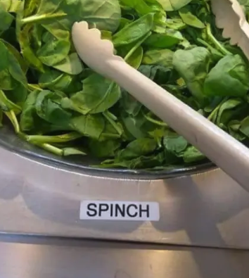 Spinach container reading &quot;spinch&quot;