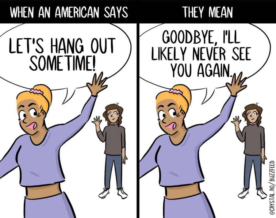 What Americans Say Vs What They Actually Mean A Handy Guide