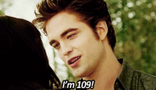 Edward: &quot;I&#x27;m 109!&quot;