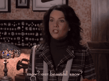 gif of Lorelei from &quot;gilmore girls&quot; saying &quot;snow? our beautiful snow?&quot;
