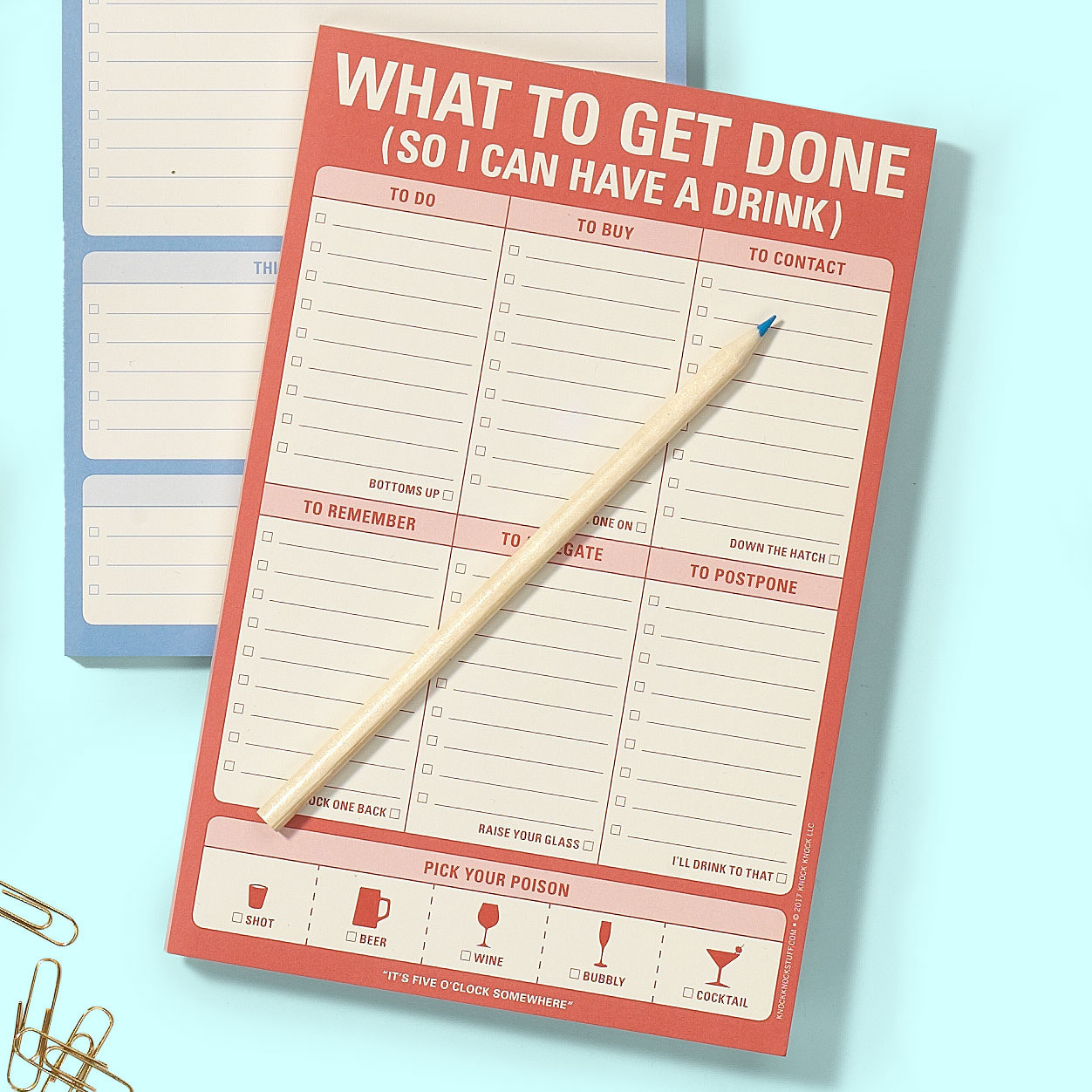 A pad that says &quot;What to get done so I can have a drink&quot; with six main sections with room for lists under each, then one section at the bottom with several drink options