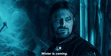 A GIF of someone saying winter is coming