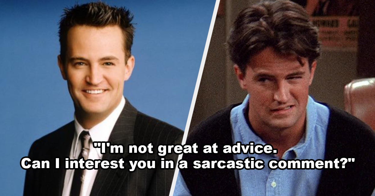 Avoir Images Make Some Friends Choices And We Ll Give You A Chandler Bing Quote dernière salutations