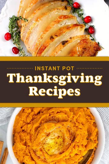 Instant Pot Thanksgiving Recipes Side Dishes Desserts Drinks