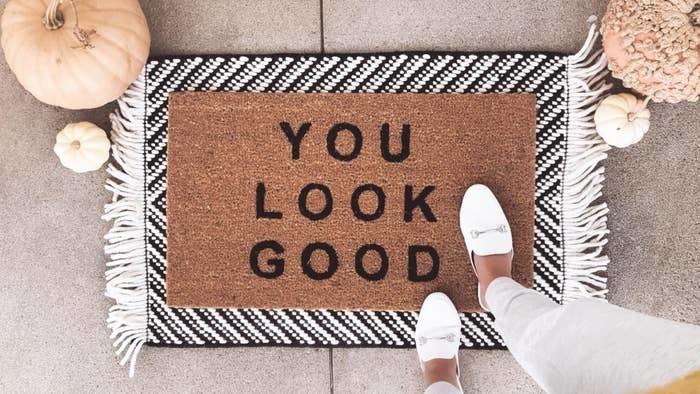 reviewer&#x27;s doormat that says &quot;you look good&quot; 