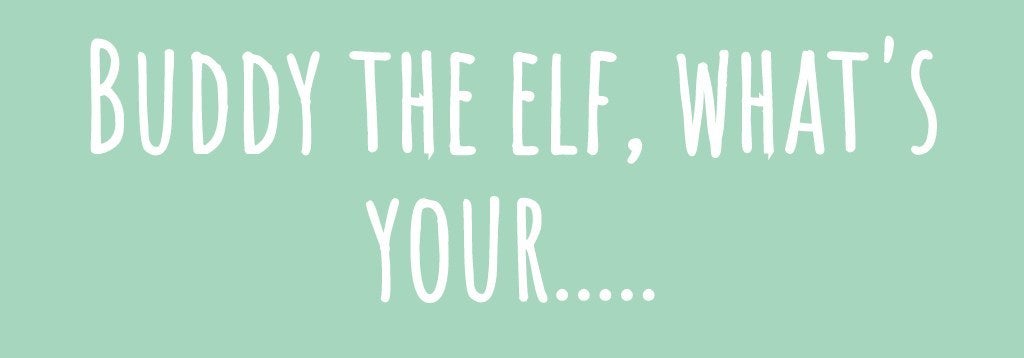 Buddy The Elf Wallpaper Quotes